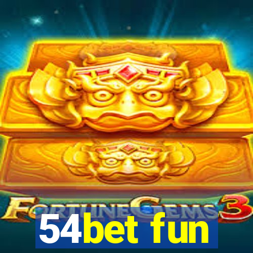 54bet fun